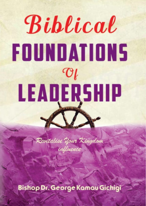 Biblical Foundations of Leadership